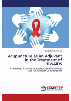 Acupuncture as an Adjuvant in the Treatment of HIV/AIDS