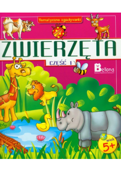 Zwierzęta część 1 Tematyczne zgadywanki