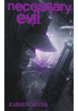 Necessary Evil volume two