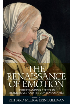 The Renaissance of emotion