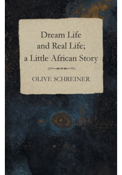 Dream Life and Real Life - A Little African Story