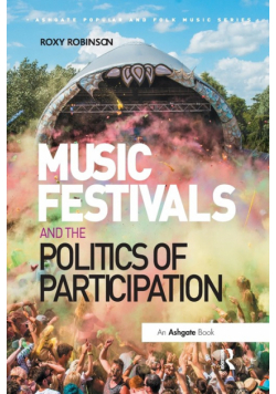 Music Festivals and the Politics of Participation