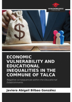 Economic Vulnerability And Educational Inequalities In The Commune Of Talca