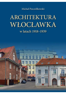 Architektura Włocławka