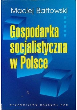 Gospodarka socjalistyczna w Polsce