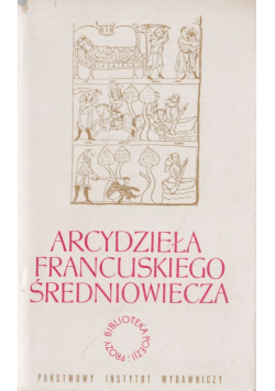 Arcydzieła francuskiego średniowiecza