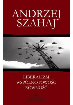 Liberalizm wspólnotowość równość