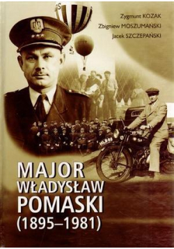 Major Władysław Pomaski (1895-1981)
