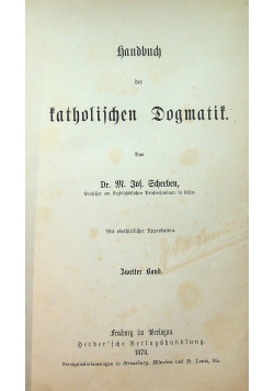 Theologische Bibliothek Handbuch tatholischen dogmatik 1878 r