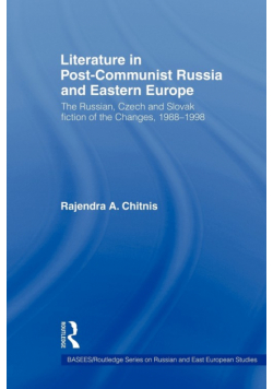 Literature in Post-Communist Russia and Eastern Europe