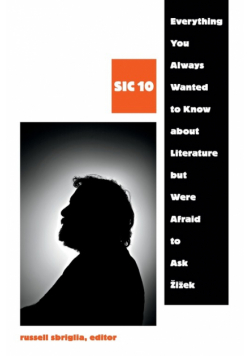 Everything You Always Wanted to Know about Literature but Were Afraid to Ask Žižek