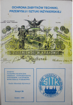 Ochrona zabytków techniki przemysłu i sztuki inżynierskiej Zeszyt 26
