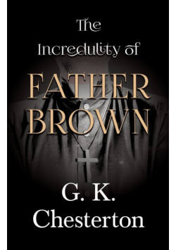 The Incredulity of Father Brown