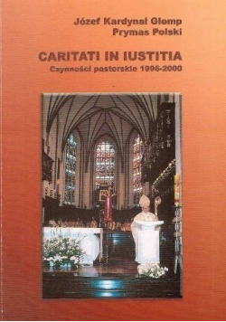 Caritati in iustitia Czynności pasterskie 1996 - 2000