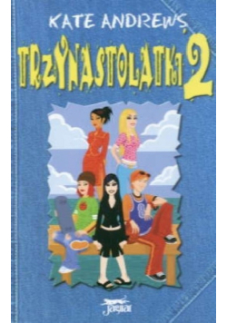 Trzynastolatki 2