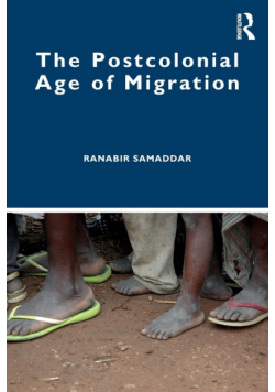 The Postcolonial Age of Migration