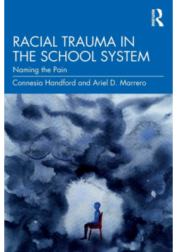 Racial Trauma in the School System