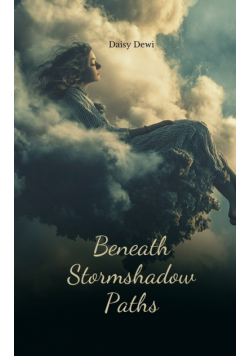 Beneath Stormshadow Paths