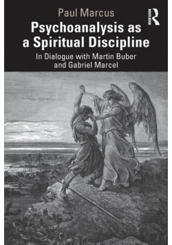 Psychoanalysis as a Spiritual Discipline