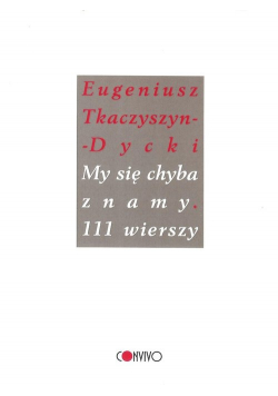 My się chyba znamy 111 wierszy