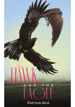 The Hawk and the Eagle