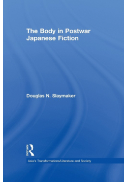 The Body in Postwar Japanese Fiction