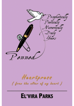 Penned, Prophetic, Poetic, Numerically Daily Yours