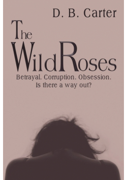 The Wild Roses