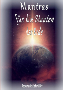 Mantras für die Staaten der Erde