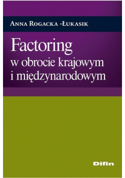 Factoring w obrocie krajowym i międzynarodowym