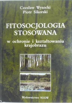Wysocki Czesław,   - Fitosocjologia stosowana