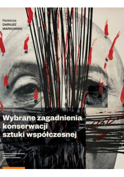 Wybrane zagadnienia z konserwacji sztuki współ.