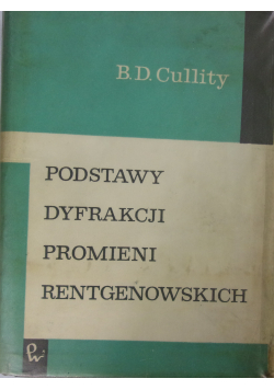 Podstawy dyfrakcji promieni rentgenowskich