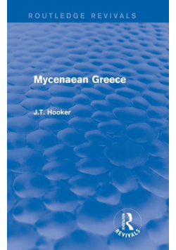 Mycenaean Greece (Routledge Revivals)