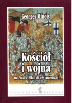 Kościół i wojna Od czasów Biblii do ery atomowej