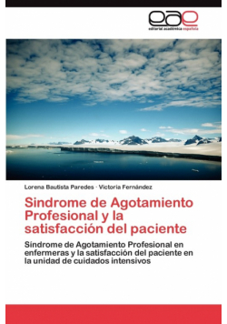 Sindrome de Agotamiento Profesional y  la satisfacción del paciente