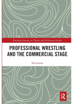 Professional Wrestling and the Commercial Stage