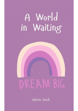 A World in Waiting