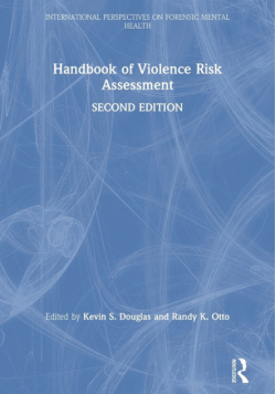 Handbook of Violence Risk Assessment