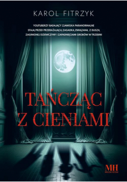 Tańcząc z cieniami