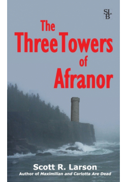 The Three Towers of Afranor