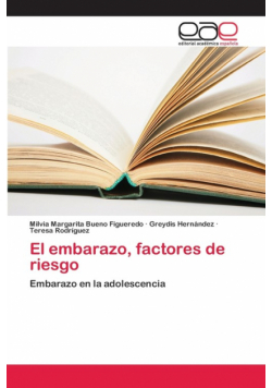 El embarazo, factores de riesgo
