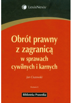 Obrót prawny z zagranicą w sprawach cywilnych i karnych