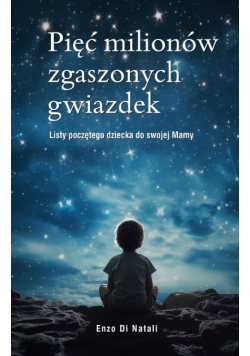 Pięć milionów zgaszonych gwiazdek