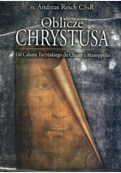 Resch Andreas - Oblicze Chrystusa