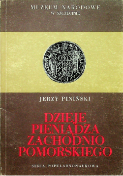 Dzieje pieniądza zachodniopomorskiego