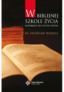 W Biblijnej szkole życia
