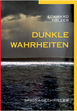 Dunkle Wahrheiten