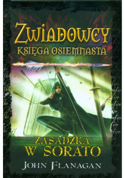 Zasadzka w Sorato Zwiadowcy Tom 18