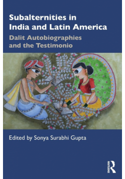 Subalternities in India and Latin America